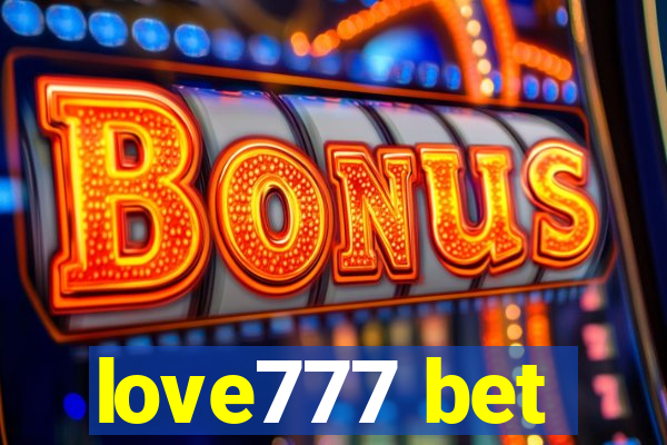 love777 bet